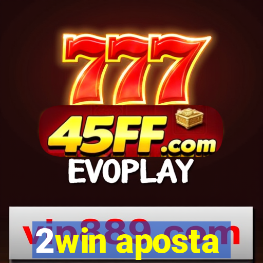 2win aposta